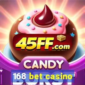 168 bet casino